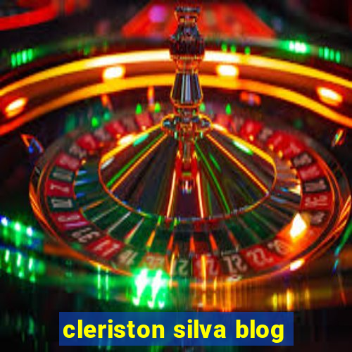 cleriston silva blog